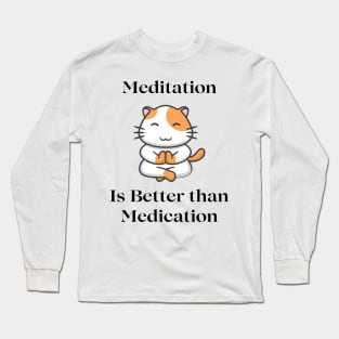 Meditation is better than medication guinea pig Yoga Long Sleeve T-Shirt